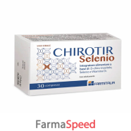 chirotir selenio 30cpr
